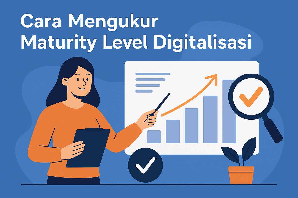 Cara Mengukur Maturity Level Digitalisasi