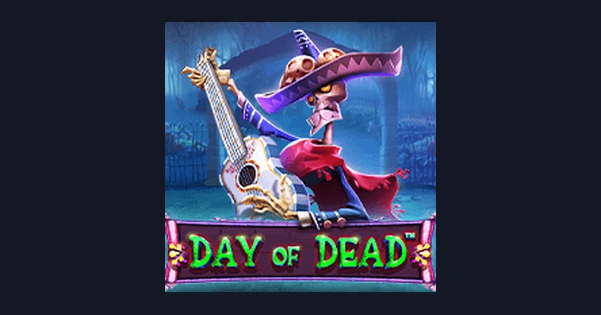 Day of Dead: Raih Cuan Modal Receh di Slot Volatilitas Tinggi