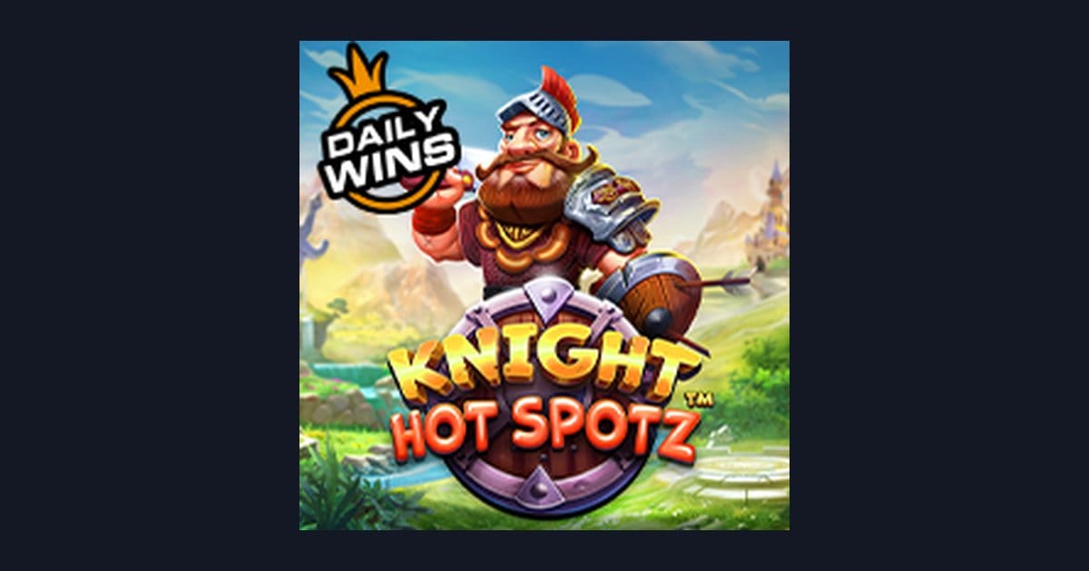 Knight Hot Spotz: Raih Jackpot Progresif Terbesar di Slot High Risk yang Menantang