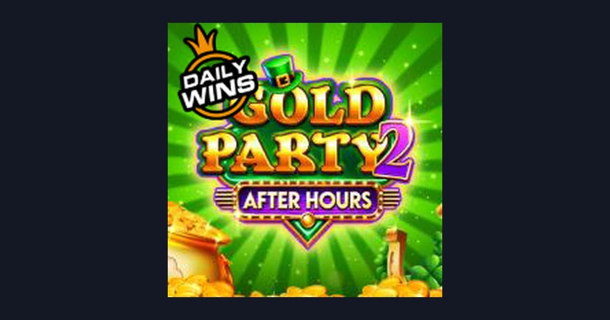 Nikmati Keseruan Gold Party 2 After Hours dengan Bonus New Member Menarik