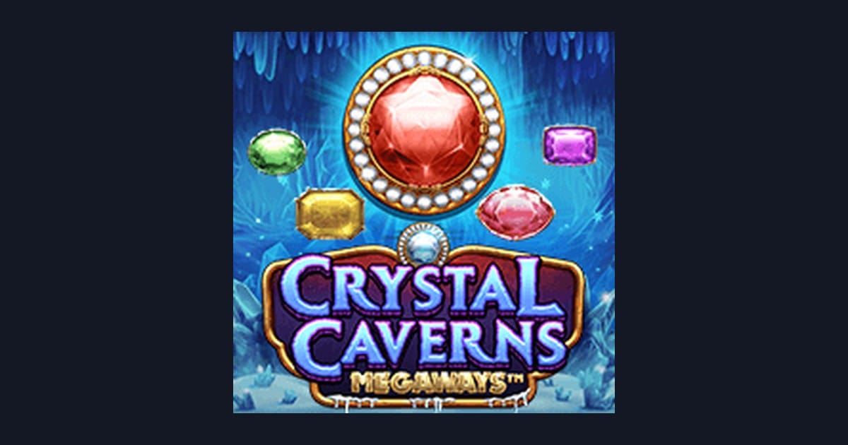 Trik Auto Maxwin di Crystal Caverns Megaways yang Patut Dicoba