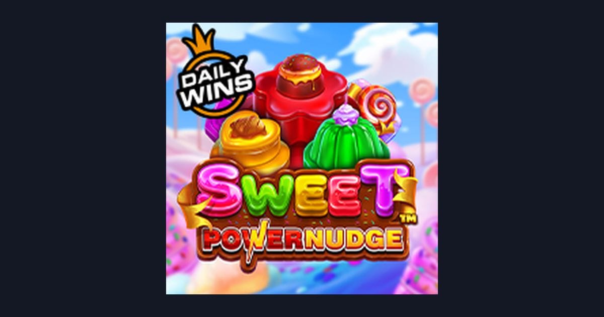 Sweet Powernudge, Slot Anti Rungkad dengan Potensi Payout Besar