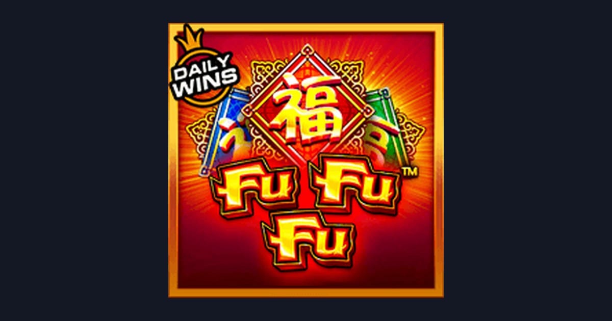 Raih Slot Maxwin dengan Fu Fu Fu dari Pragmatic Play yang Seru dan Menguntungkan