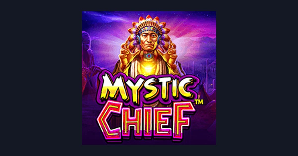 Rahasia Tips Pola Maxwin Slot Mystic Chief dari Pragmatic Play