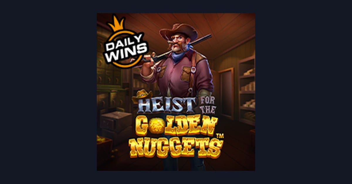 Strategi Menang Heist For the Golden Nuggets untuk Pemula